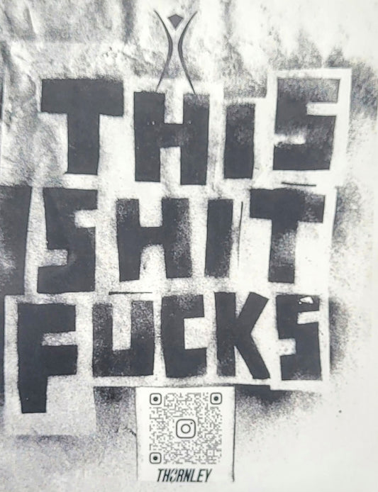 Thørnley 'This Shit Fucks' Burning Man Sticker - 3.5" x 4.5"